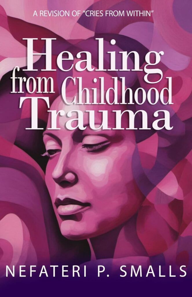 Healing From Childhood Trauma